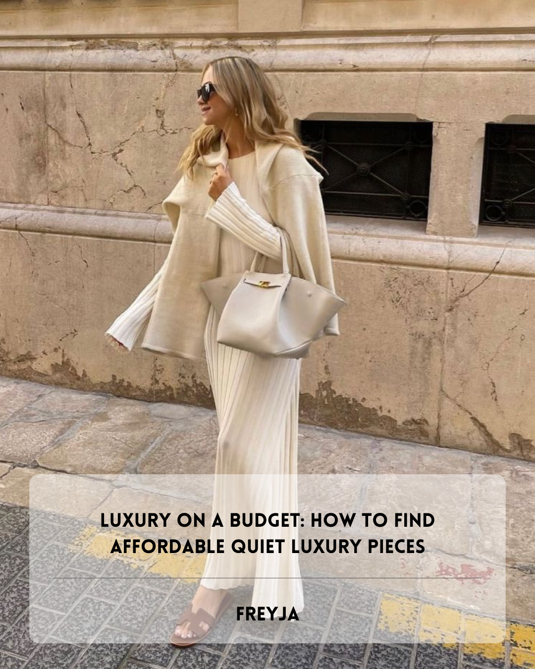 Luxury on a Budget: How to Find Affordable Quiet Luxury Pieces